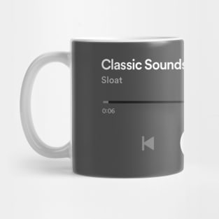 Classic Sounds, SLOAT Spotify play screen Mug